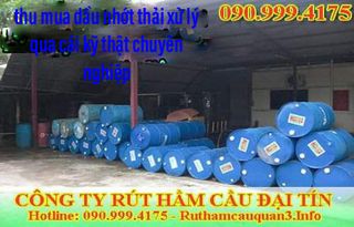 Thu mua dầu nhớt thải ở đâu thì uy tín, giá thành cao?