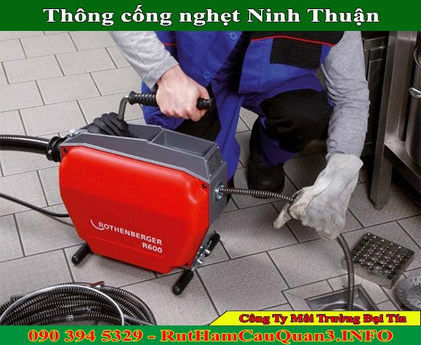Thông cống nghẹt Ninh Thuận Đại Tín giá rẻ BH 1 năm