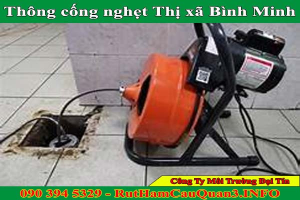 Thông cống nghẹt Thị xã Bình Minh uy tín, an toàn BH 2 năm